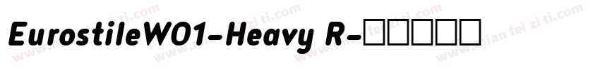 EurostileW01-Heavy R字体转换